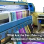 What Are the Best Printing and Packaging Companies in Qatar for Businesses?