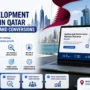 How the Best Web Development Company in Qatar Improves SEO and Conversions